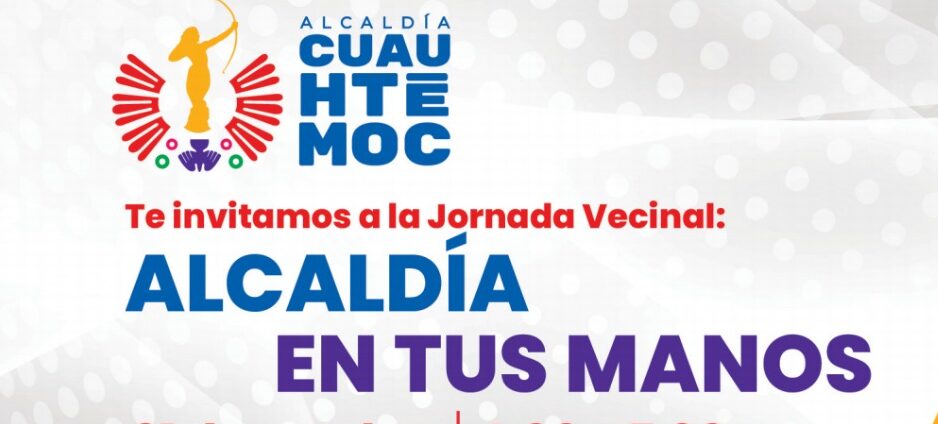 Jornada vecinal: Alcaldía en tus manos