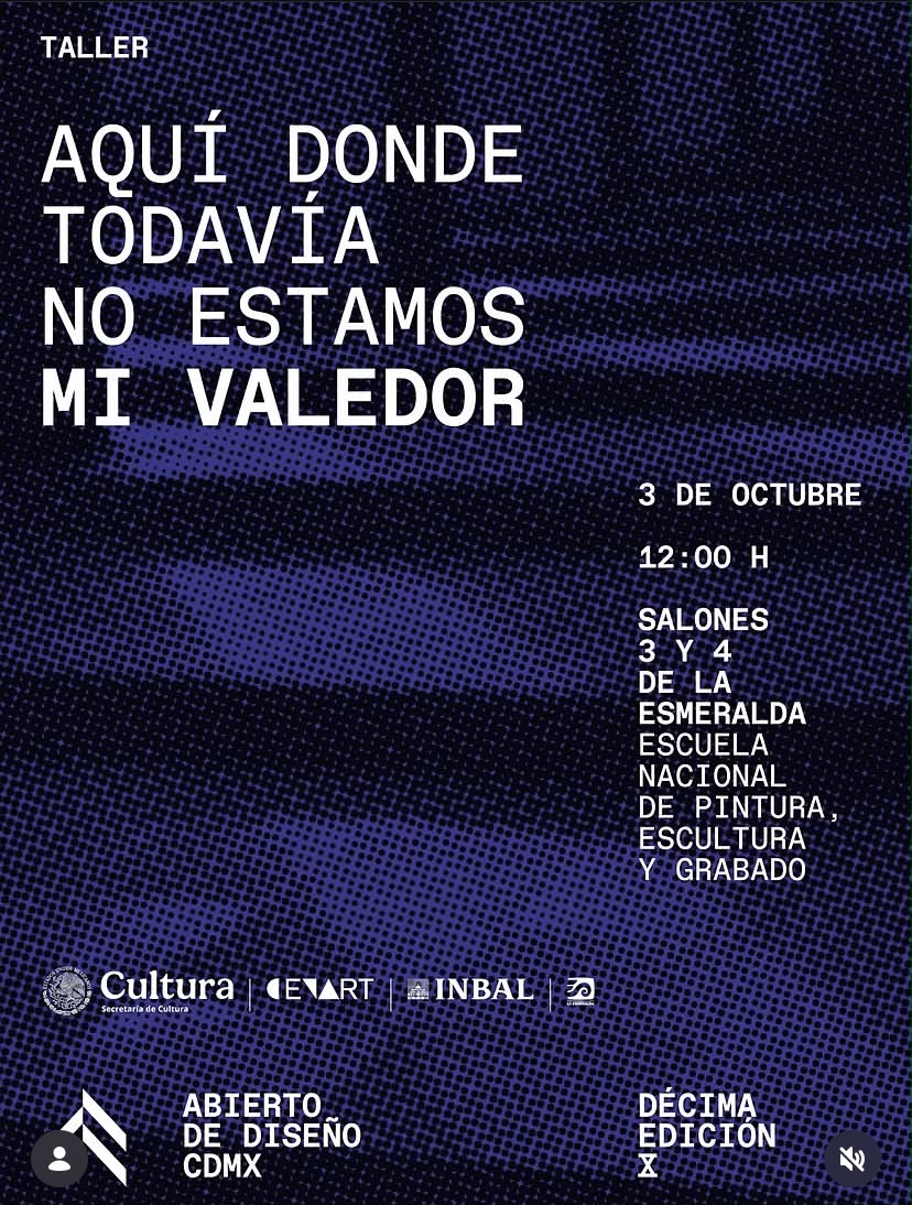 AQUÍ DONDE TODAVÍA NO ESTAMOS – Mi Valedor